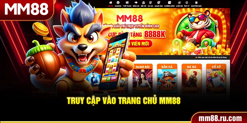 Truy cập vào trang chủ MM88